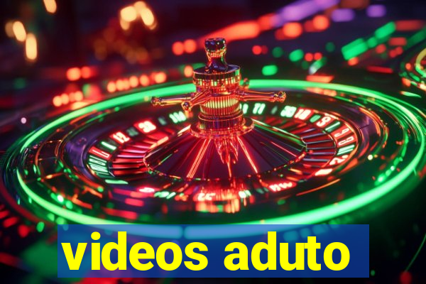 videos aduto